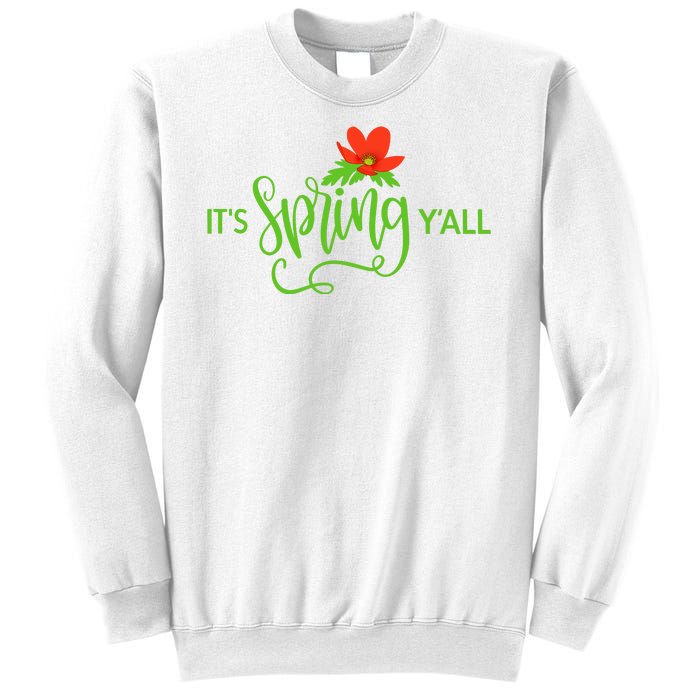 It's Spring Y'all Flower Sweatshirt