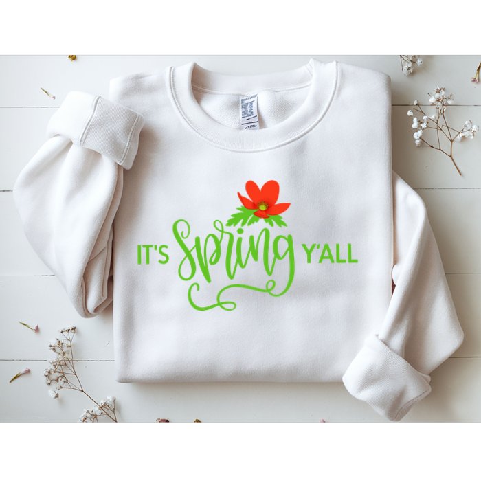 It's Spring Y'all Flower Sweatshirt