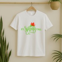 It's Spring Y'all Flower T-Shirt