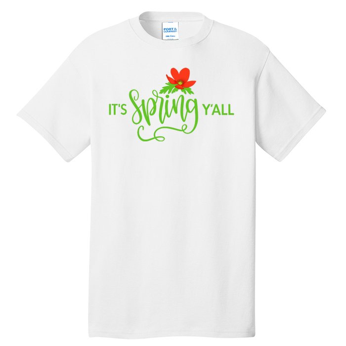 It's Spring Y'all Flower Tall T-Shirt