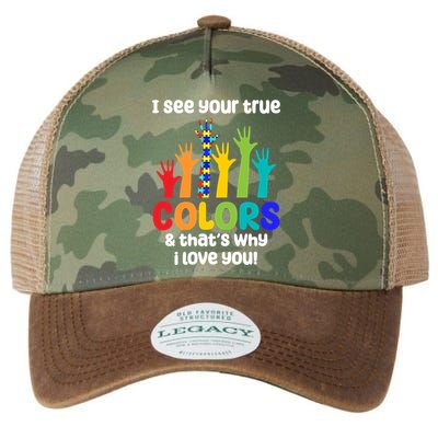 I See Your True Colors And Thats Why I Love You Autism Awareness Legacy Tie Dye Trucker Hat