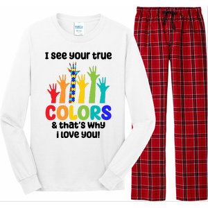 I See Your True Colors And Thats Why I Love You Autism Awareness Long Sleeve Pajama Set