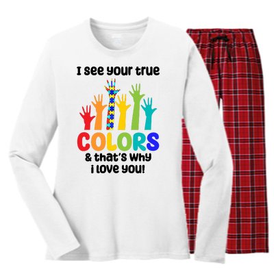 I See Your True Colors And Thats Why I Love You Autism Awareness Women's Long Sleeve Flannel Pajama Set 