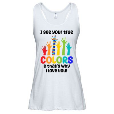 I See Your True Colors And Thats Why I Love You Autism Awareness Ladies Essential Flowy Tank