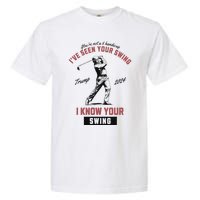 IVe Seen Your Swing I Know Your Swing Trump Golf Garment-Dyed Heavyweight T-Shirt