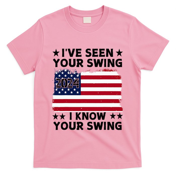 IVe Seen Your Swing I Know Your Swing Funny Golf T-Shirt