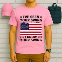 IVe Seen Your Swing I Know Your Swing Funny Golf T-Shirt
