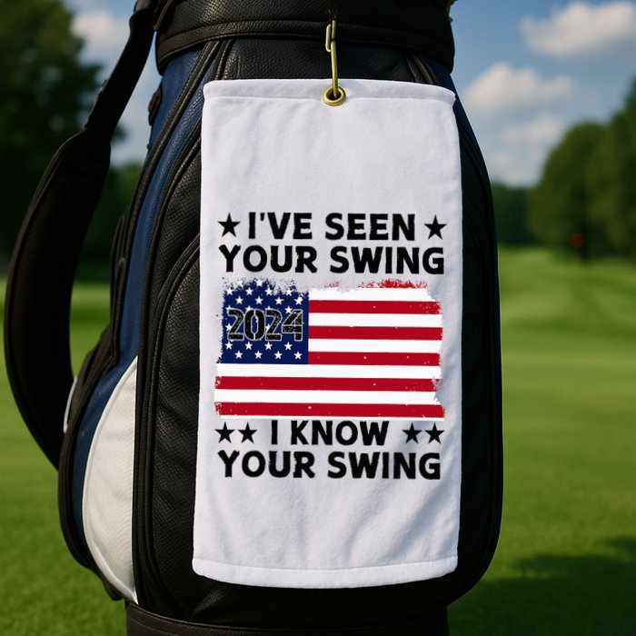 IVe Seen Your Swing I Know Your Swing Funny Golf Golf Towel