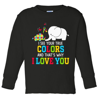 I See Your True Colors, Puzzle World Autism Awareness Month Toddler Long Sleeve Shirt