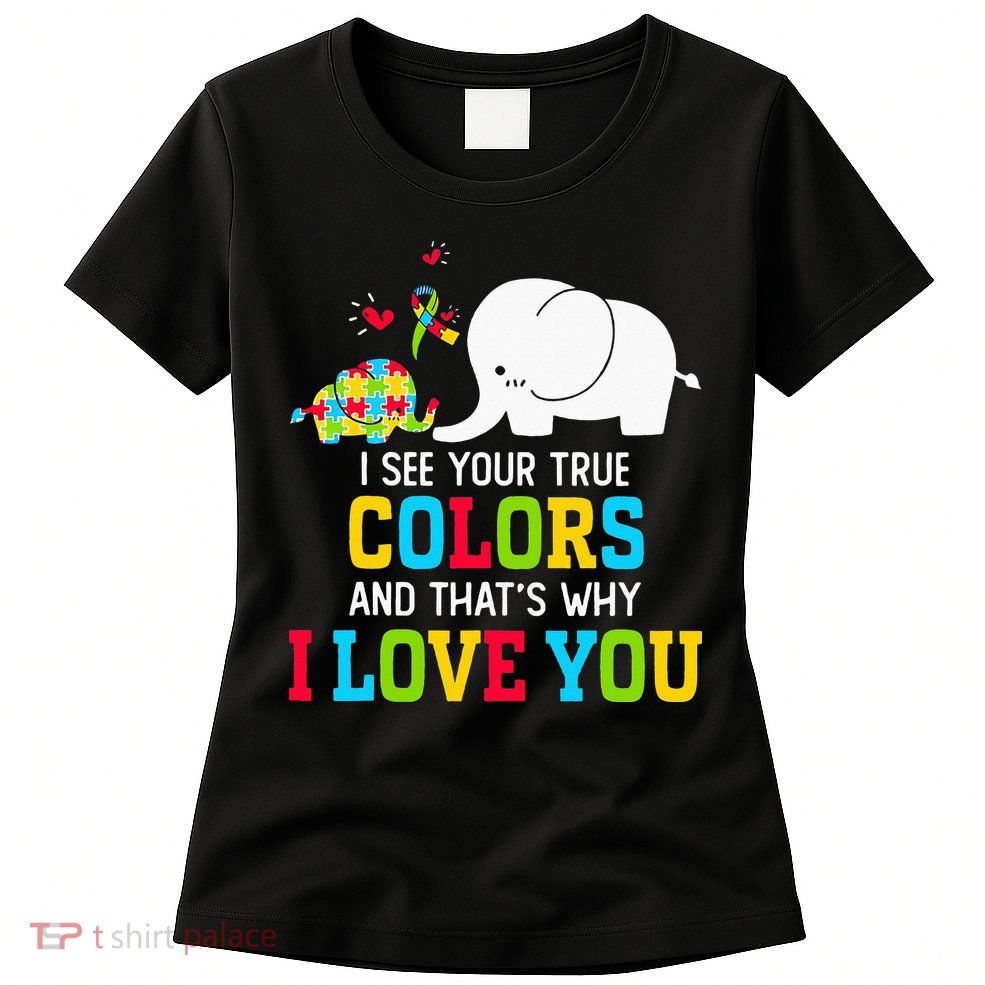 I See Your True Colors, Puzzle World Autism Awareness Month Womens T-Shirt