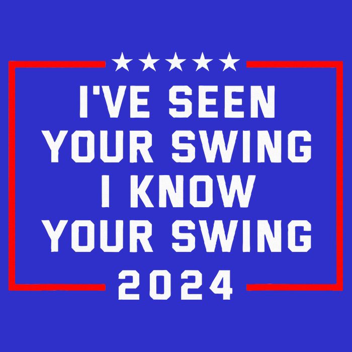 IVe Seen Your Swing I Know Your Swing Golf Funny Toddler T-Shirt