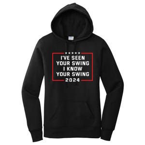 Ive Seen Your Swing I Know Your Swing Golf Funny Political Women's Pullover Hoodie