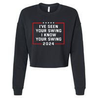 Ive Seen Your Swing I Know Your Swing Golf Funny Political Cropped Pullover Crew