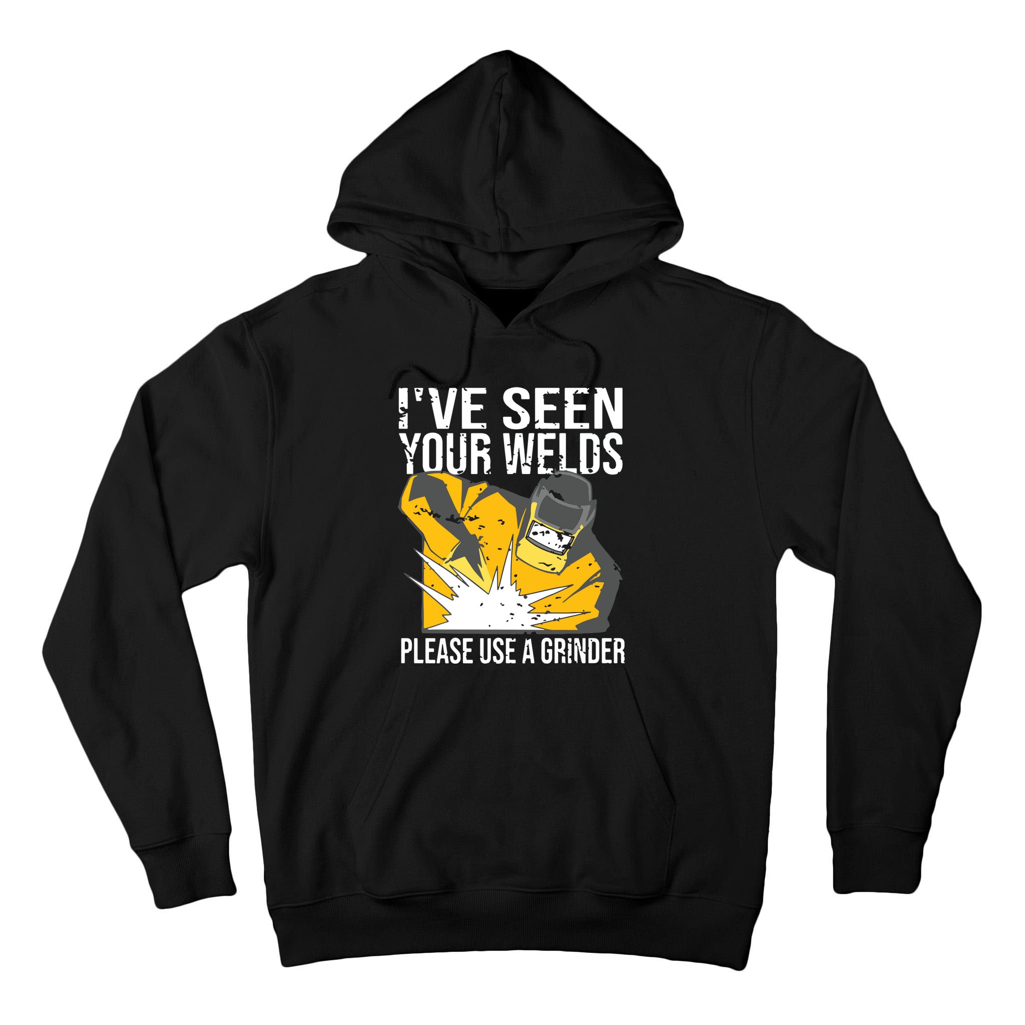 I've Seen Your Welds Funny Welder Tall Hoodie