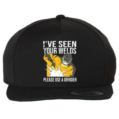 I've Seen Your Welds Funny Welder Wool Snapback Cap