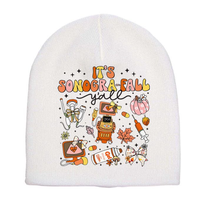 ItS Sonografall YAll Ultrasound Tech Thanksgiving Autumn Short Acrylic Beanie