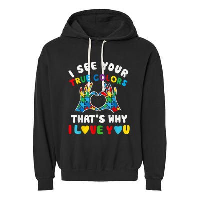 I See Your True Colors Puzzle Autism Month Women Garment-Dyed Fleece Hoodie