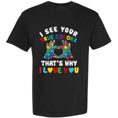 I See Your True Colors Puzzle Autism Month Women Garment-Dyed Heavyweight T-Shirt