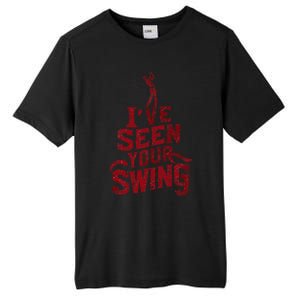 IVe Seen Your Swing Golf Swing 2024 Distressed Design Tall Fusion ChromaSoft Performance T-Shirt