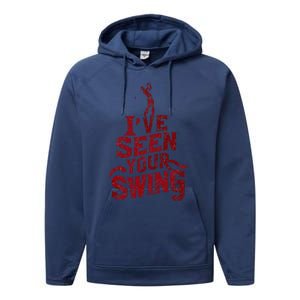 IVe Seen Your Swing Golf Swing 2024 Distressed Design Performance Fleece Hoodie