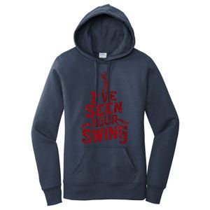 IVe Seen Your Swing Golf Swing 2024 Distressed Design Women's Pullover Hoodie