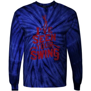 IVe Seen Your Swing Golf Swing 2024 Distressed Design Tie-Dye Long Sleeve Shirt