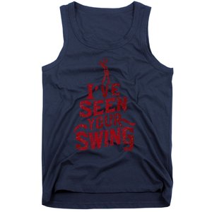 IVe Seen Your Swing Golf Swing 2024 Distressed Design Tank Top