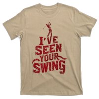 IVe Seen Your Swing Golf Swing 2024 Distressed Design T-Shirt