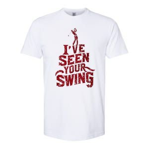 IVe Seen Your Swing Golf Swing 2024 Distressed Design Softstyle CVC T-Shirt