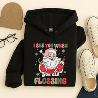 I See You When Flossing Christmas Dentist Xmas Flossing Hoodie