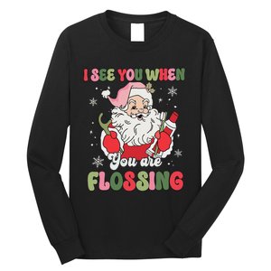 I See You When Flossing Christmas Dentist Xmas Flossing Long Sleeve Shirt