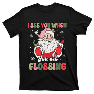 I See You When Flossing Christmas Dentist Xmas Flossing T-Shirt