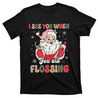 I See You When Flossing Christmas Dentist Xmas Flossing T-Shirt