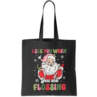 I See You When Flossing Christmas Dentist Xmas Flossing Bag