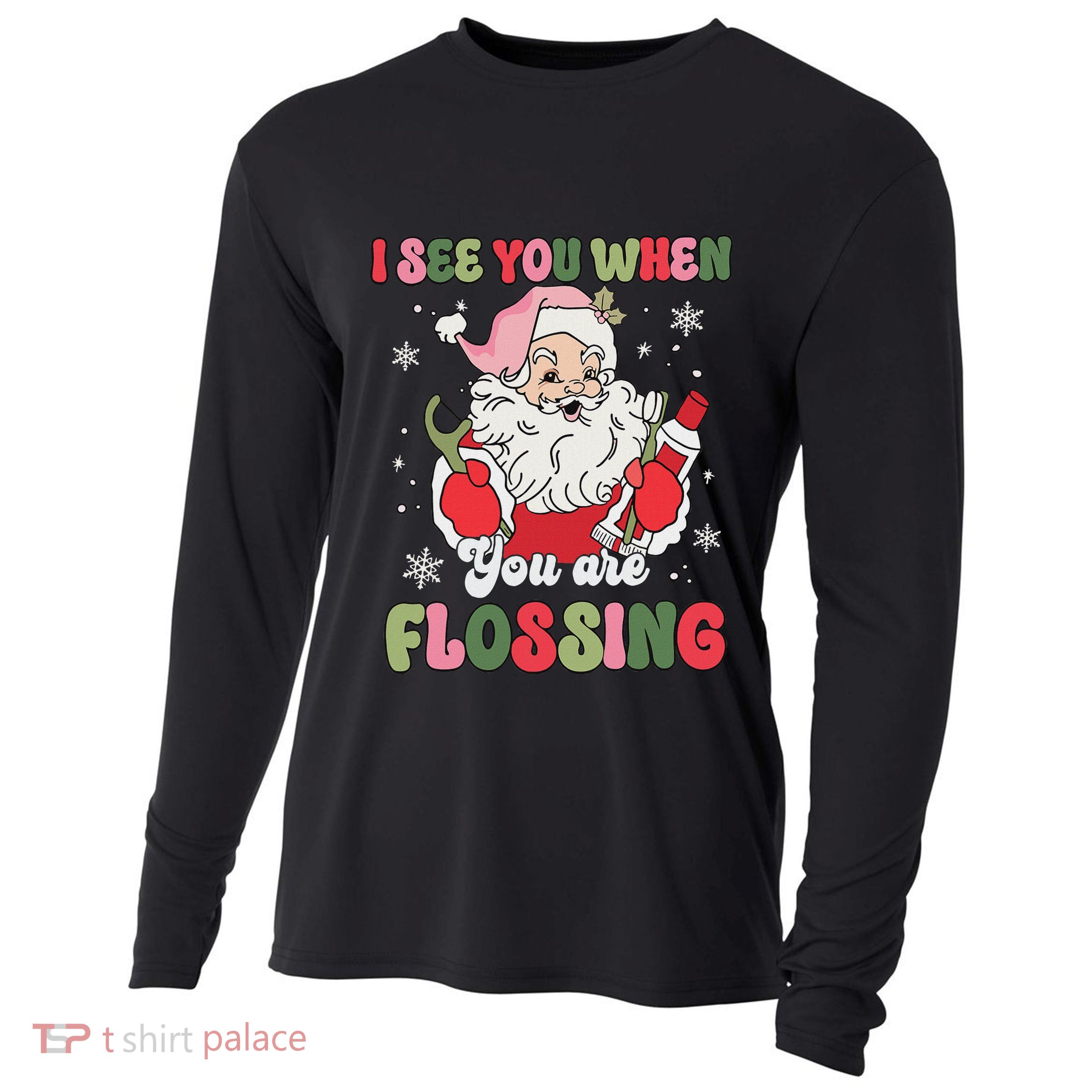 I See You When Flossing Christmas Dentist Xmas Flossing Cooling Performance Long Sleeve Crew