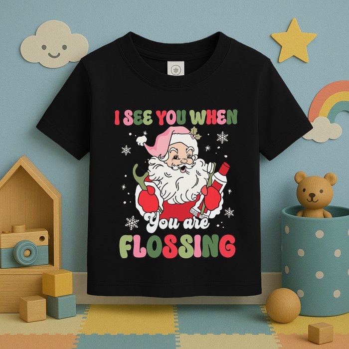 I See You When Flossing Christmas Dentist Xmas Flossing Toddler T-Shirt
