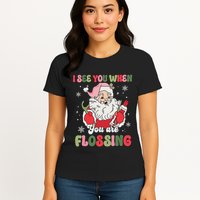 I See You When Flossing Christmas Dentist Xmas Flossing Womens T-Shirt