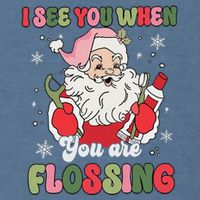 I See You When Flossing Christmas Dentist Xmas Flossing Garment-Dyed Sweatshirt