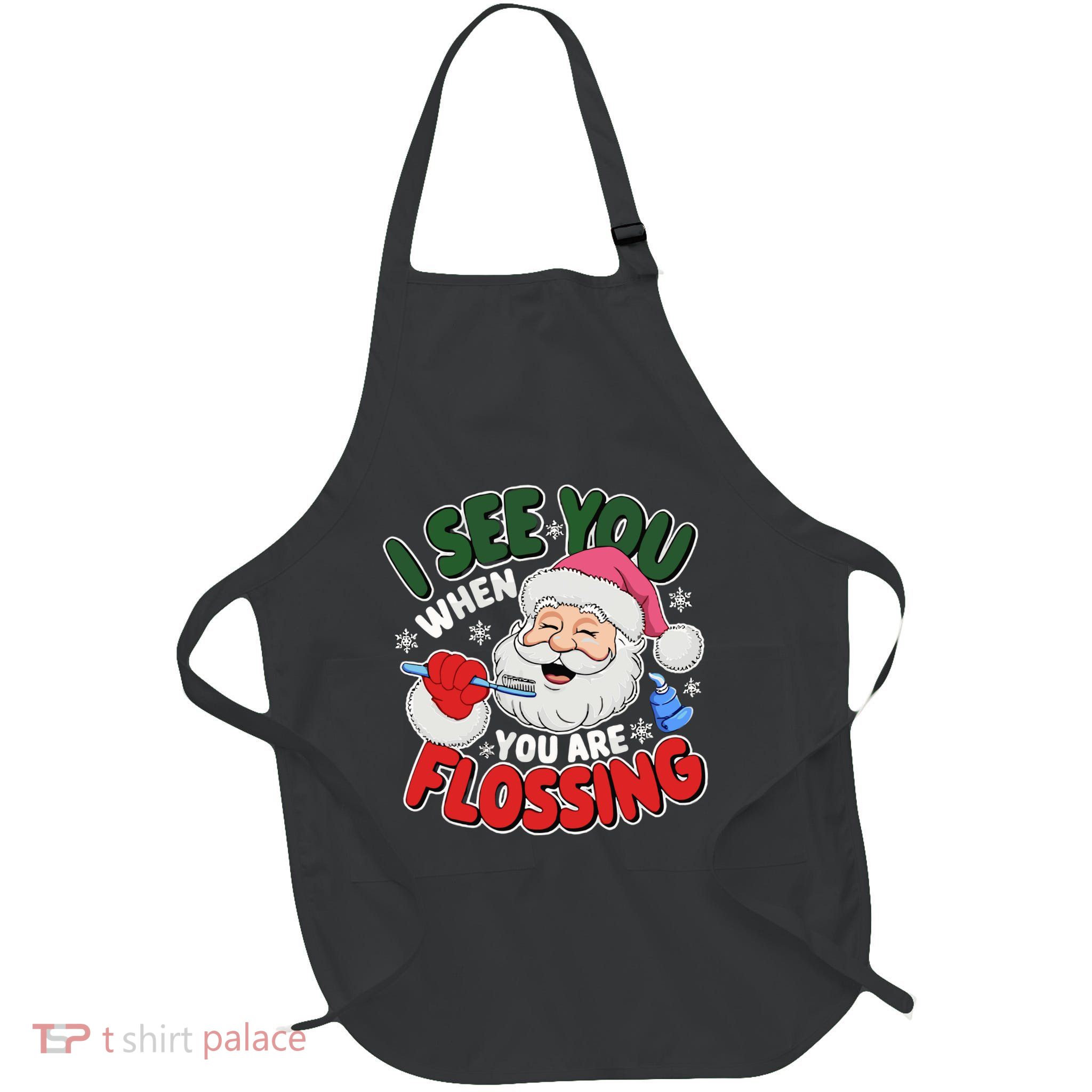 I See You When Flossing Christmas Dentist Xmas Flossing Full-Length Apron With Pockets
