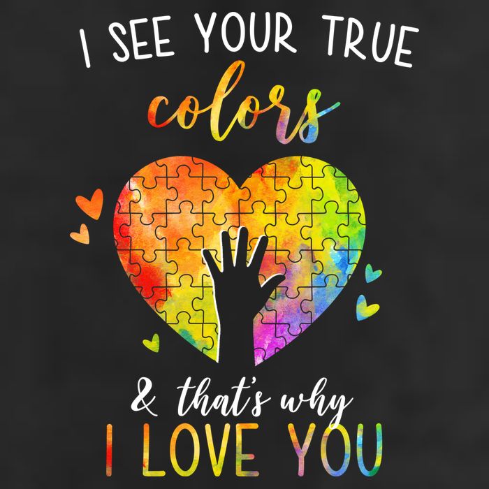 I See Your True Colors And That's Why I Love You Autism Awareness Heart Golf Towel