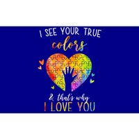 I See Your True Colors And That's Why I Love You Autism Awareness Heart Bumper Sticker