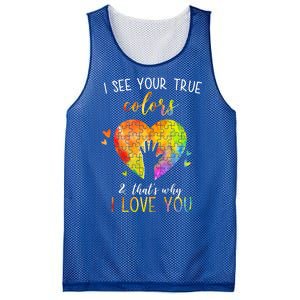 I See Your True Colors And That's Why I Love You Autism Awareness Heart Mesh Reversible Basketball Jersey Tank