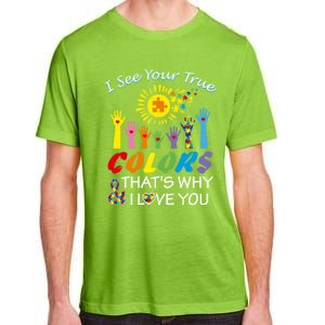 I See Your True Colors Hands Autism Awareness Gift Puzzle Gift Adult ChromaSoft Performance T-Shirt