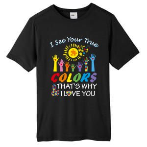 I See Your True Colors Hands Autism Awareness Gift Puzzle Gift Tall Fusion ChromaSoft Performance T-Shirt