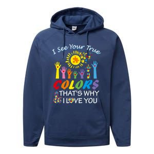 I See Your True Colors Hands Autism Awareness Gift Puzzle Gift Performance Fleece Hoodie