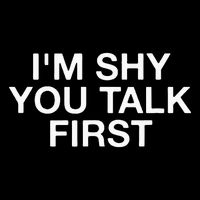 I'm Shy You Talk First Funny Introvert Mousepad