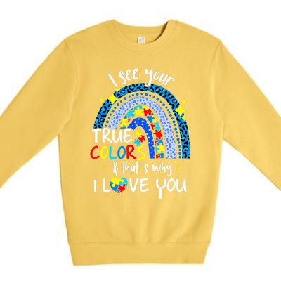 I See Your True Colors Support Rainbow Autism Awareness Premium Crewneck Sweatshirt