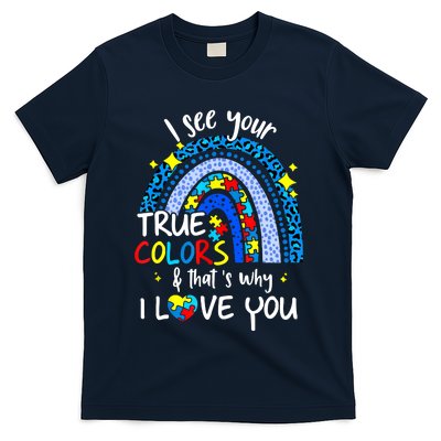 I See Your True Colors Support Rainbow Autism Awareness T-Shirt