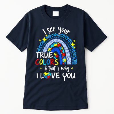 I See Your True Colors Support Rainbow Autism Awareness Tall T-Shirt