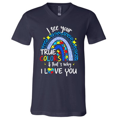 I See Your True Colors Support Rainbow Autism Awareness V-Neck T-Shirt